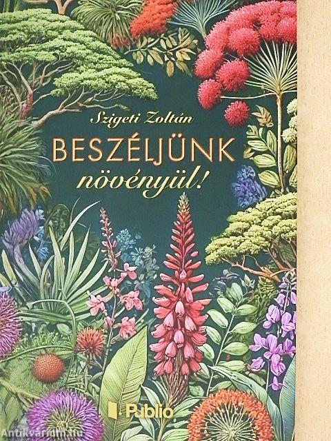 Beszéljünk növényül!