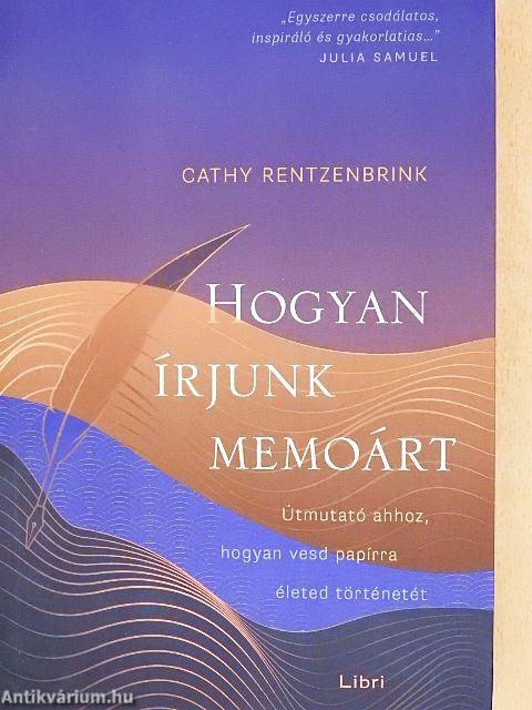 Hogyan írjunk memoárt?