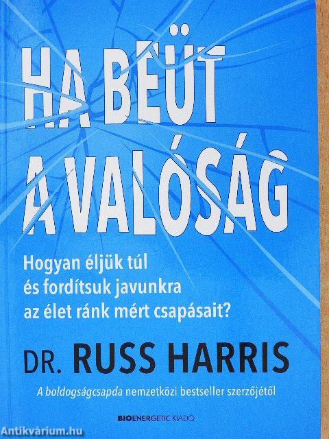 Ha beüt a valóság