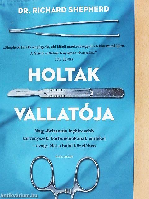 Holtak vallatója
