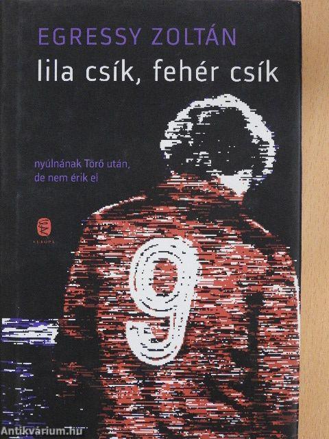 Lila csík, fehér csík