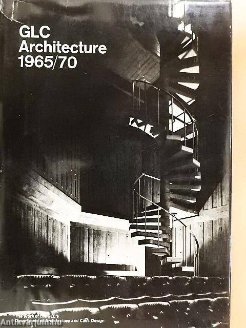 GLC Architecture 1965/70