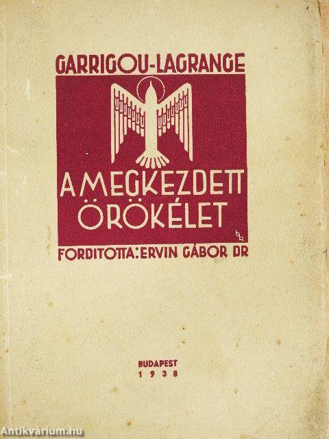 A megkezdett örökélet