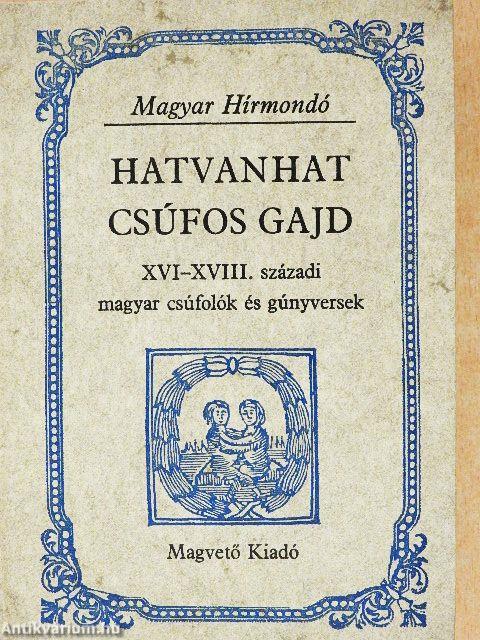 Hatvanhat csúfos gajd