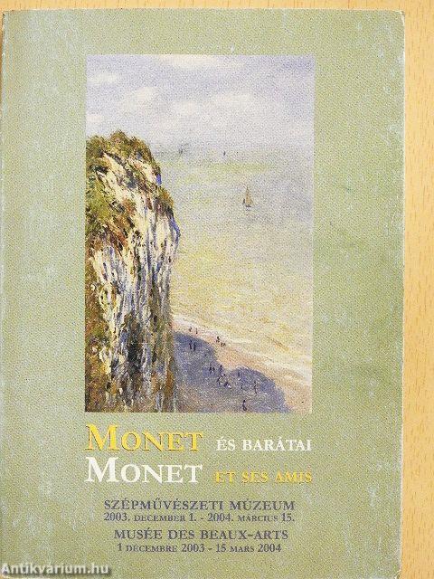Monet és barátai