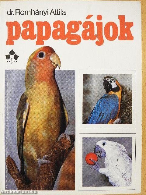 Papagájok