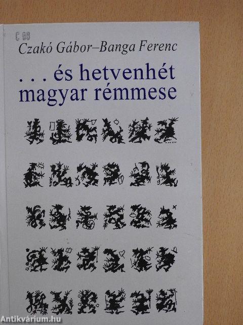 ... és hetvenhét magyar rémmese