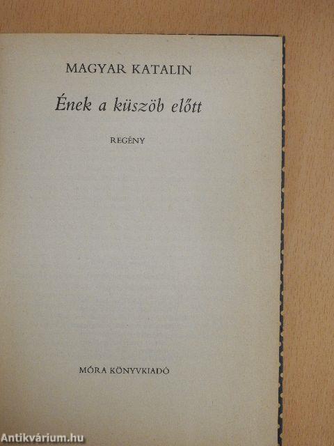 Ének a küszöb előtt