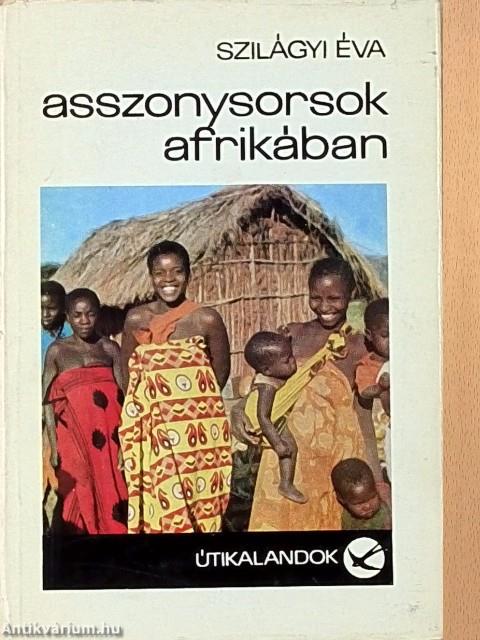 Asszonysorsok Afrikában