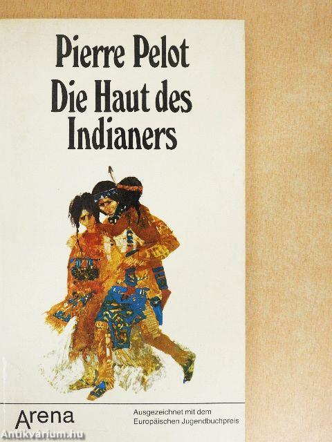 Die Haut des Indianers