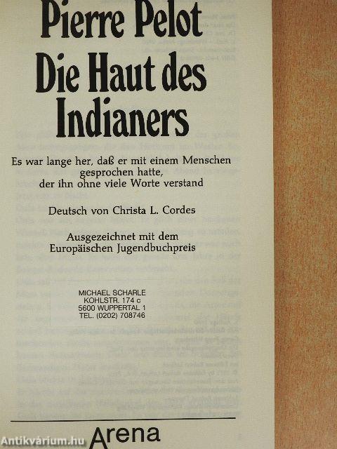 Die Haut des Indianers