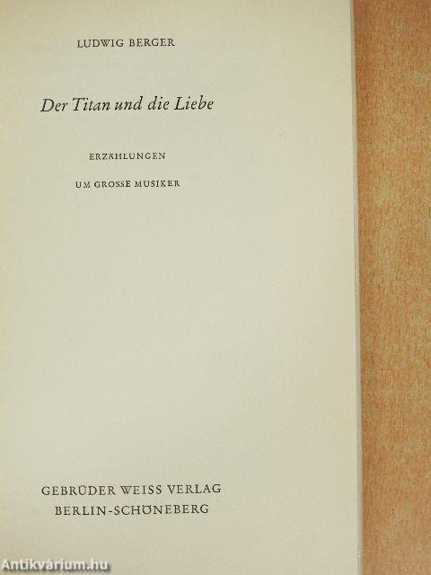 Der Titan und die Liebe