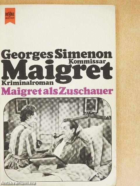 Maigret als Zuschauer