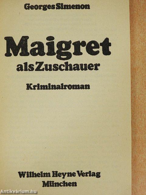 Maigret als Zuschauer