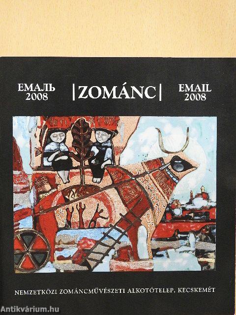 Zománc 2008