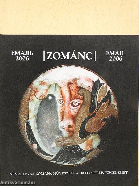 Zománc 2006