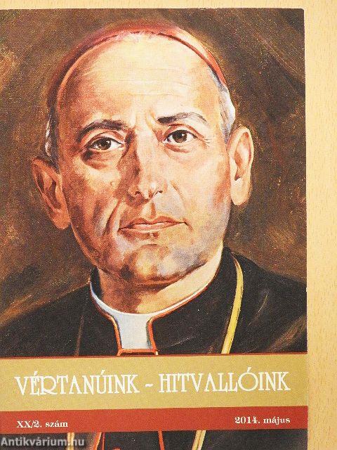 Vértanúink-Hitvallóink 2014. május