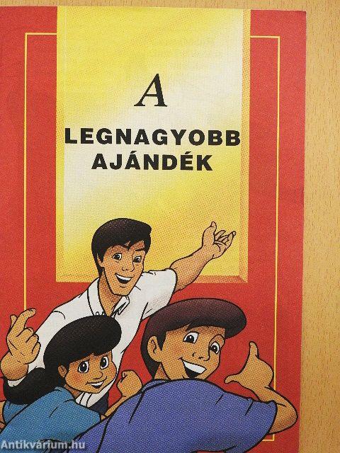 A legnagyobb ajándék