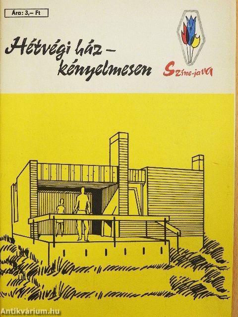 Hétvégi ház - kényelmesen