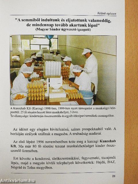 Velünk egészen