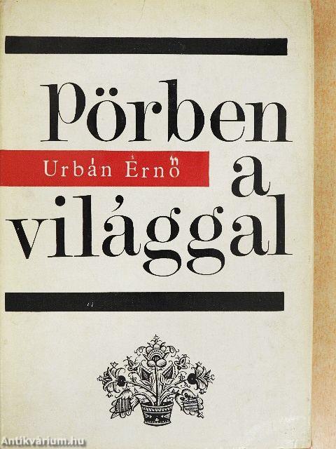Pörben a világgal