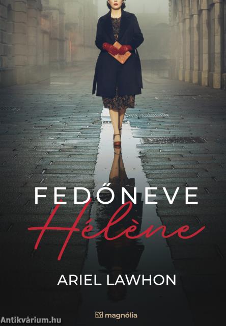 Fedőneve Hélene