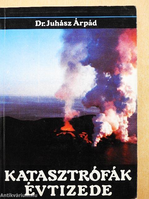 Katasztrófák évtizede