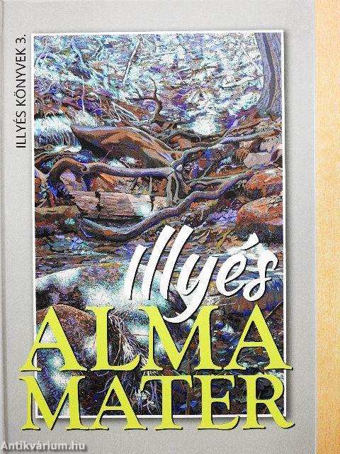 Illyés Alma Mater