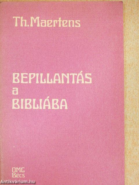 Bepillantás a Bibliába