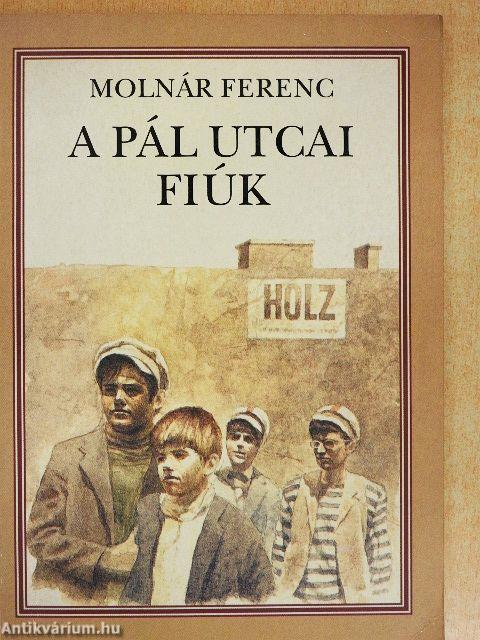 A Pál utcai fiúk