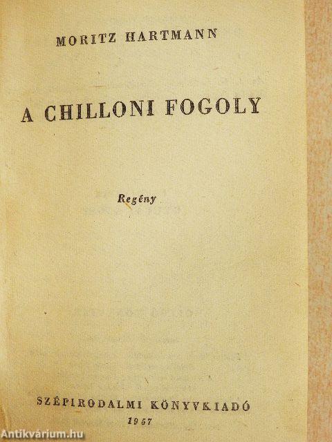 A chilloni fogoly