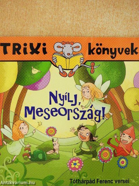 Nyílj, Meseország!