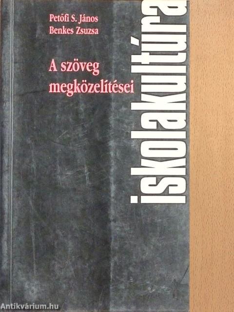 A szöveg megközelítései