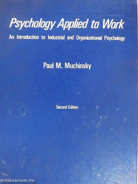 Psychology Applied to Work