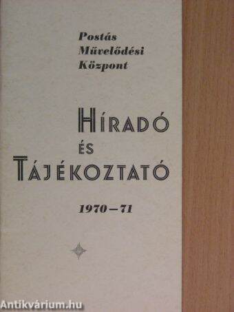 Híradó és tájékoztató az 1970-71. évre