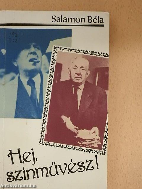 Hej, színművész!