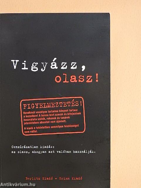 Vigyázz, olasz!