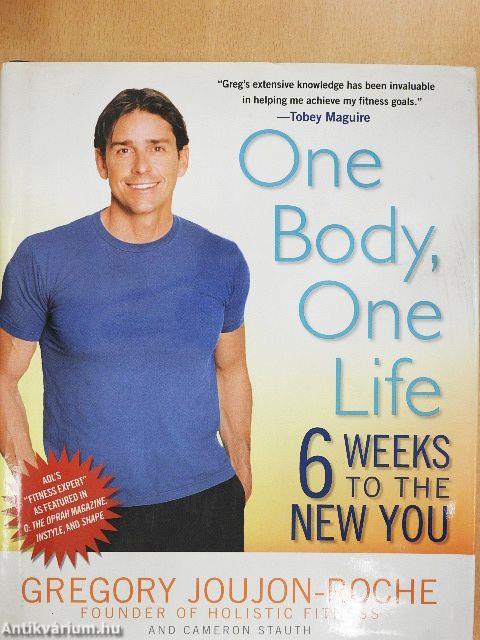 One Body, One Life