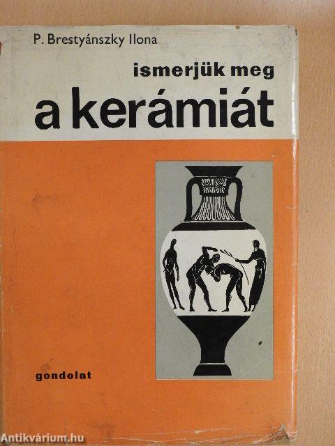 Ismerjük meg a kerámiát