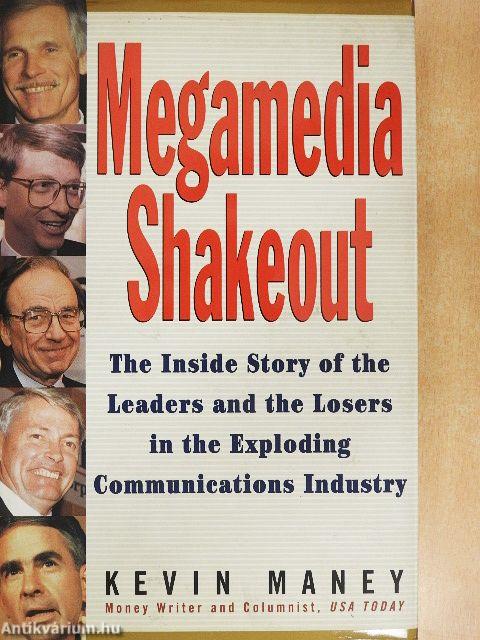 Megamedia Shakeout