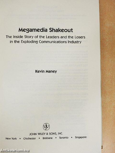 Megamedia Shakeout