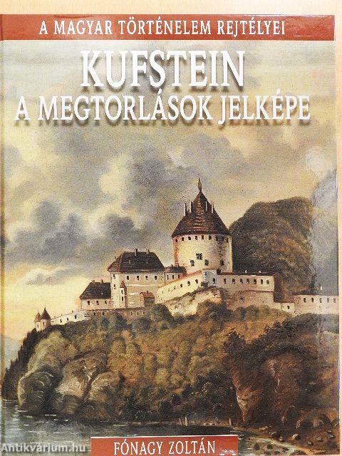 Kufstein, a megtorlások jelképe