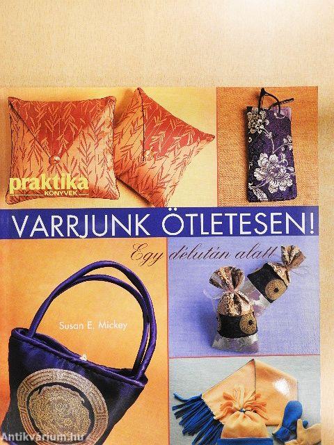 Varrjunk ötletesen!