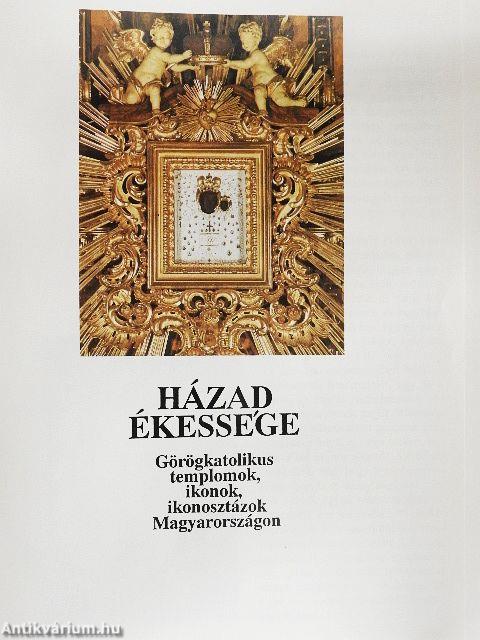 Házad ékessége