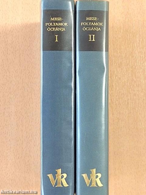 Mesefolyamok óceánja I-II.