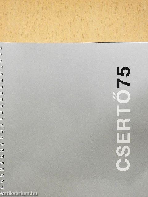Csertő 75