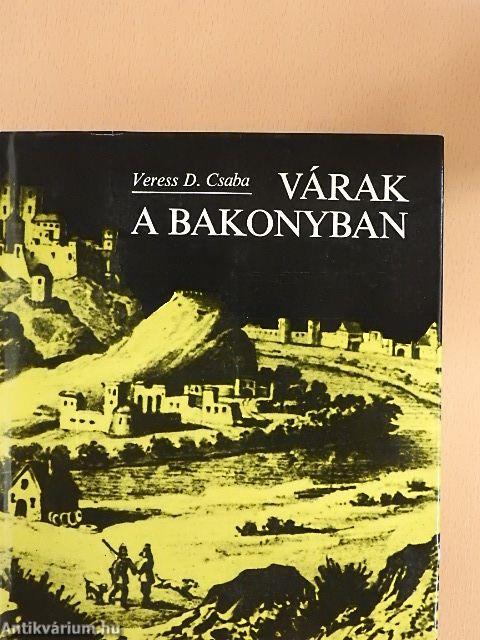 Várak a Bakonyban