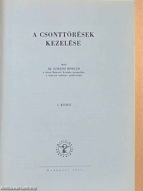 A csonttörések kezelése I.