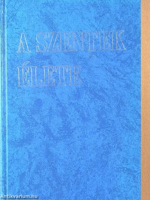 A szentek élete II.
