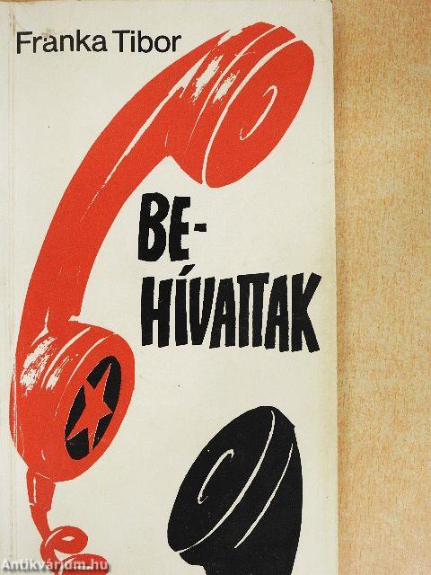Behívattak